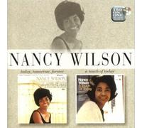 Today, Tomorrow, Forever/A Touch Of Today by Nancy Wilson (1997-03-24)