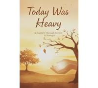 Today Was Heavy: A safe space for days that feel too much