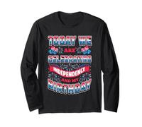 TODAY WE ARE CELEBRATING INDEPENDENCE AND MY BIRTHDAY Long Sleeve T-Shirt