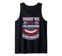 TODAY WE ARE CELEBRATING INDEPENDENCE AND MY BIRTHDAY Tank Top