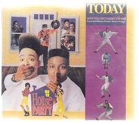 Today - Why you get funky on me (3 versions, 1990, 'House Party')