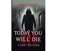 Today You Will Die