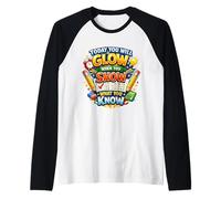 Today You Will Glow When You Show What You Know Test Day Kid Raglan Baseball Tee