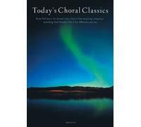 Today's Choral Classics