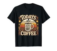 Todays Coffee Forecast 100 Percent Morning Brew Value Graphic T-Shirt