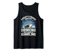 Today's Cruise Forecast Drinking with A Chance of Gambling Tank Top