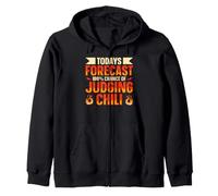 Todays Forecast - 100% Chance Of Judging Chili Zip Hoodie