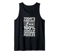 Todays Forecast 100 Percent Chance of Crossword Puzzles Tank Top