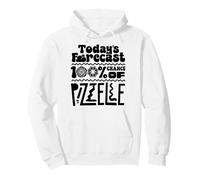Todays Forecast 100 Percent Chance Pizelle Italian Waffle Pullover Hoodie