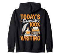Today's Forecast Book Writing Book Writer Author Novelist Zip Hoodie