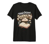 Today's Forecast Journaling with a Chance of Thoughts Premium T-Shirt