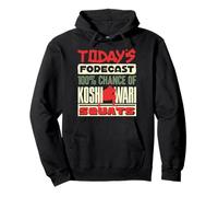 Todays Forecast Koshiwari Squats Japanese Sumo Wrestling Pullover Hoodie