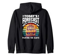 Todays Forecast Playing Slots Casino Gambling Zip Hoodie