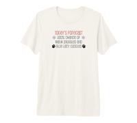 Today's Forecast Warm Snuggles and Blue Lacy Cuddles Premium T-Shirt
