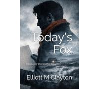 Today's Fox: Introducing Wren and Fanshawe: 1 (Wren and Fanshawe Casefiles)