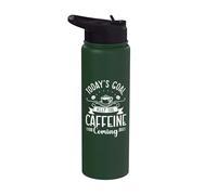 Todays Goal Keep The Caffeine Coming Coffee Addict Stainless Steel Insulated Water Bottle