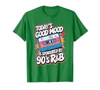 Today's Good Mood is Sponsored by 90's R&B T-Shirt, Men, Kelly Green, Medium