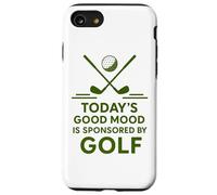 Today's Good Mood Is Sponsored By Golf Funny Golfer Case for iPhone SE (2020) / 7/8