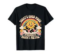 Today's Good Mood is Sponsored by Heavy Metal Retro Funny T-Shirt