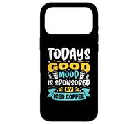 todays good mood is sponsored by iced coffee Case for iPhone 17 Pro Max