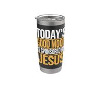 Today's Good Mood is Sponsored By Jesus Stainless Steel Insulated Tumbler