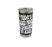 Today's Good Mood is Sponsored By Jesus Stainless Steel Insulated Tumbler