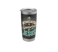 Today's Good Mood is Sponsored By Jesus Stainless Steel Insulated Tumbler