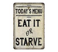 Today's Menu Eat It Or Starve Sign, Kitchen Decor, Pantry Wall Art Funny Wall Décor Tin Signs Poster Plaque 12 x 8 Inch,de25saA106