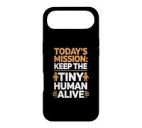 Today's Mission Keep The Tiny Humans Alive Case for iPhone Air