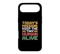 Today's Mission Keep The Tiny Humans Alive Case for iPhone Air