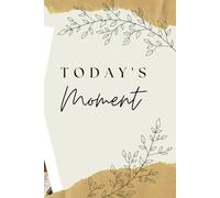 Todays Moment