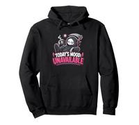Todays Mood Unavailable Grim Reaper Sarcasm Pullover Hoodie