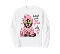 Todays Plan Do Nothing And Look Cute Spa Dog Sweatshirt