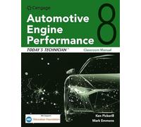 Today's Technician: Automotive Engine Performance, Classroom and Shop Manuals (Mindtap Course List)