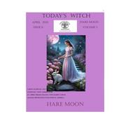 Today's Witch Magazine April 2025 Volume 2 Issue 6