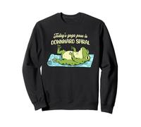 Todays Yoga Pose is Downward Spiral Funny Frog Sweatshirt