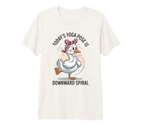 Today's Yoga Pose is Unstable Duck Humor Premium T-Shirt