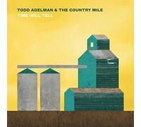 Todd Adelman - Time Will Tell