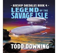 Todd Downing Legend of the Savage Isle Paperback Book Todd Downing Multicolor