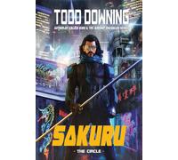 Todd Downing Sakuru: The Circle Paperback Book Todd Downing Multicolor