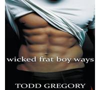 Todd Gregory Wicked Frat Boy Ways Paperback Book Todd Gregory Multicolor