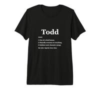 Todd is A Legend Dictionary Definition Funny Saying Premium T-Shirt
