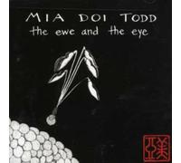Todd, Mia Doi - The Ewe And The Eye