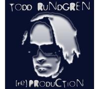 Todd Rundgren - [Re]Production by Todd Rundgren (2011) Audio CD