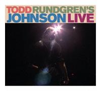 トッド・ラングレンズ・ジョンソン・ライヴ (TODD RUNDGREN'S JOHNSON LIVE) (直輸入盤帯ライナー付国内仕様)