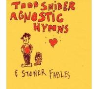 Todd Snider - Agnostic Hymns Stoner Fables - New CD - O4z