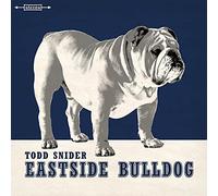 Todd Snider - Eastside Bulldog