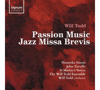 Todd / St Martin's V - Passion Music / Jazz Missa Brevis [New CD]