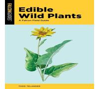 Todd Telander Edible Wild Plants Book - Paperback Todd Telander Multicolor