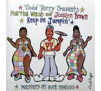 Todd Terry presents Martha Wash and Jocelyn Brown - Keep on Jumpin